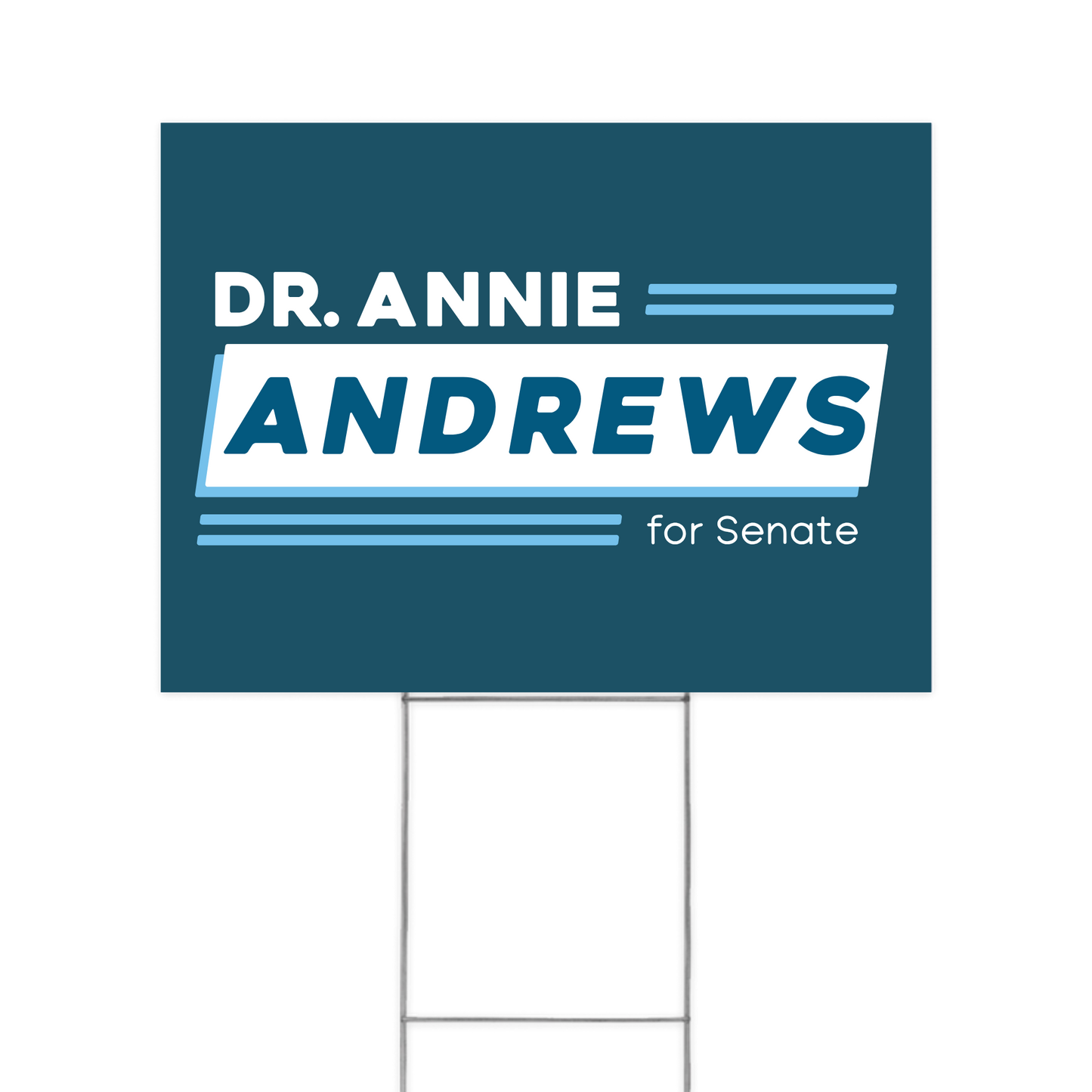 Dr. Annie Andrews Yard Sign