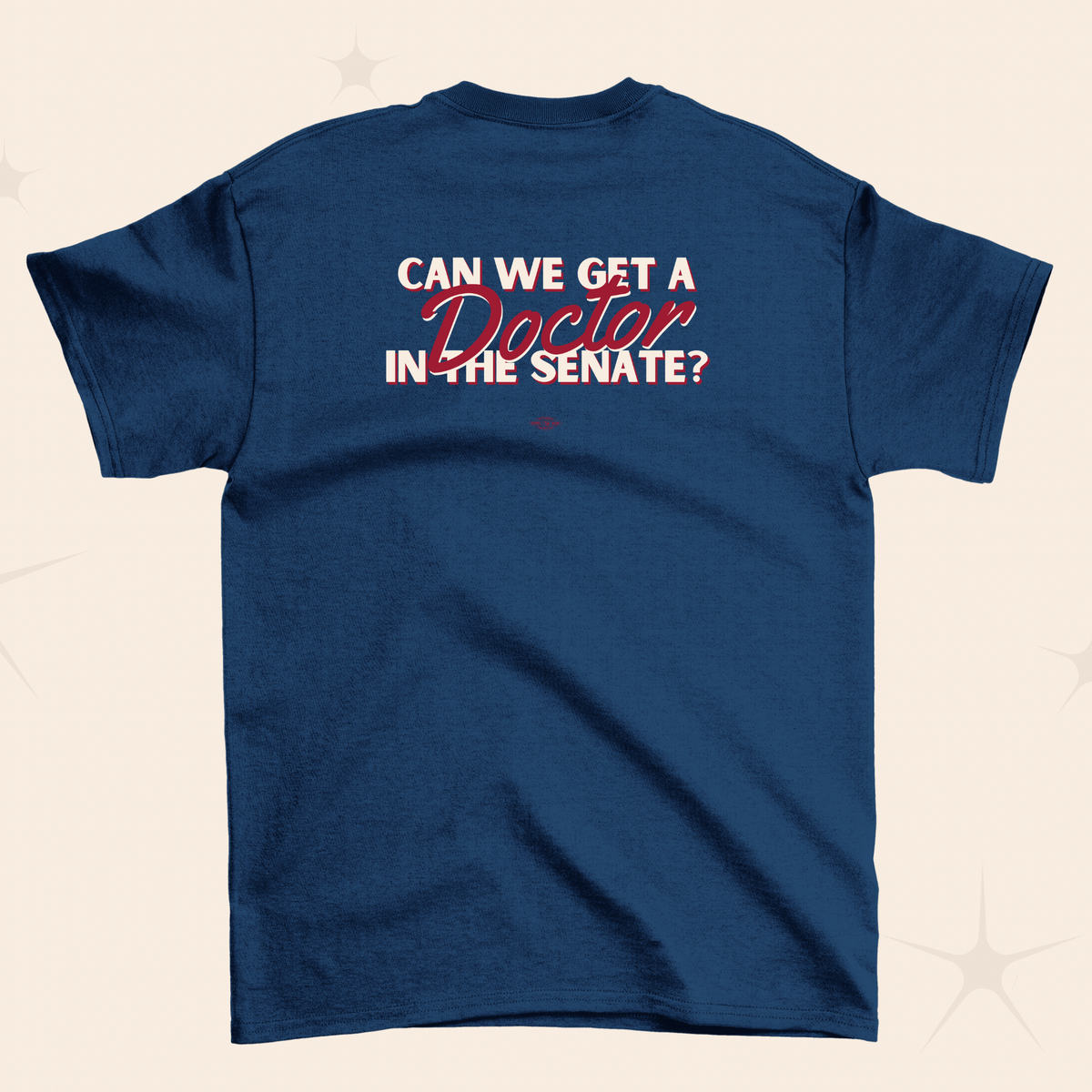Can We Get a Doctor T-Shirt