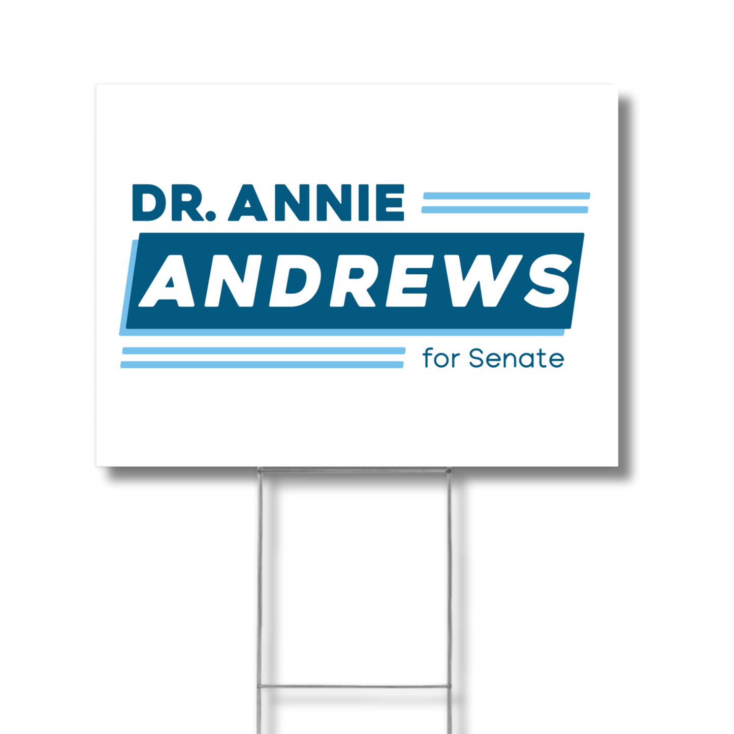 Dr. Annie Andrews Yard Sign