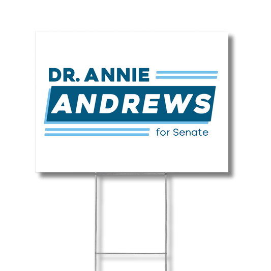 Dr. Annie Andrews Yard Sign