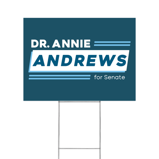 Dr. Annie Andrews Yard Sign