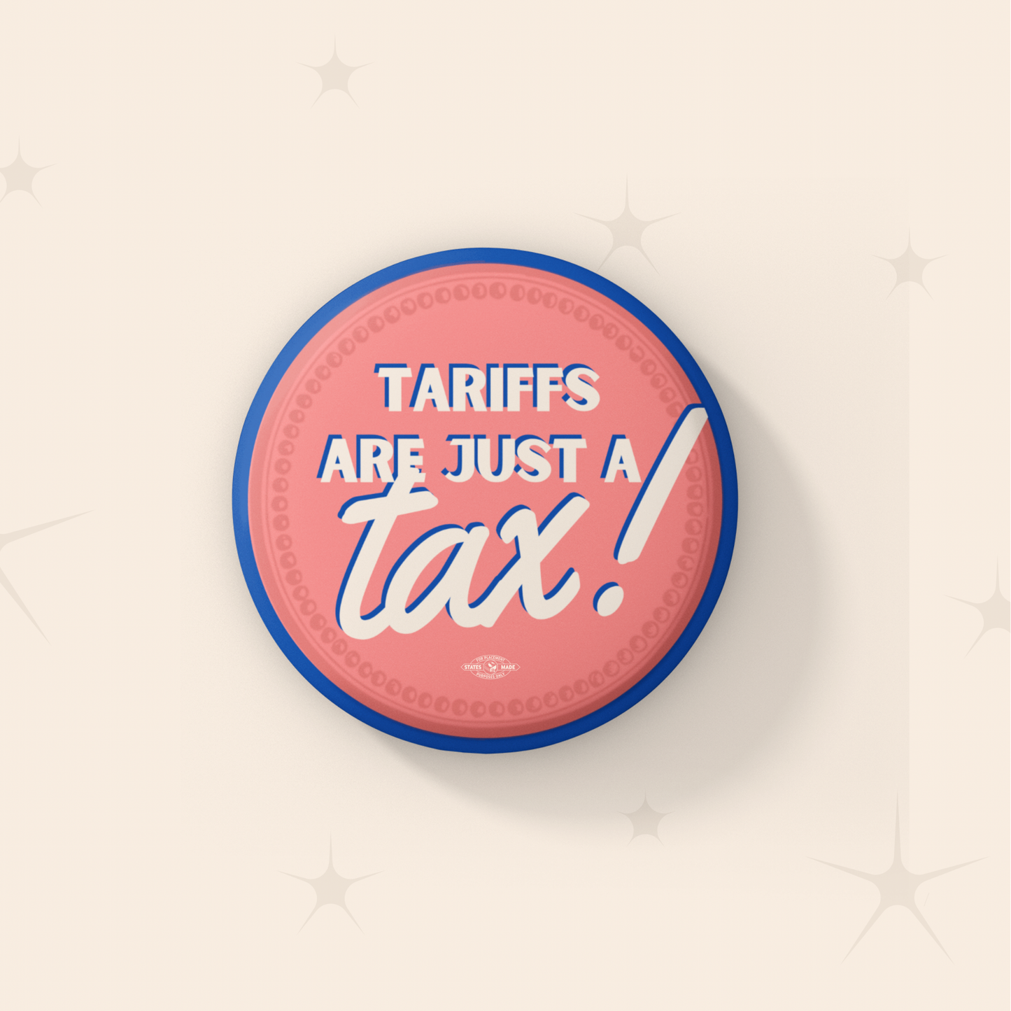 Tariffs are Tax Button