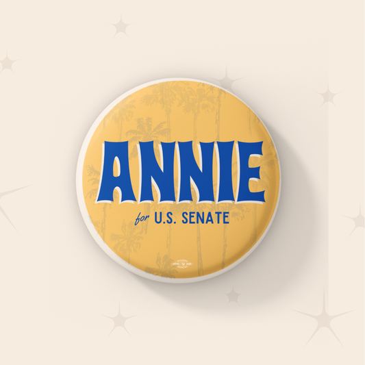 Annie for Senate Button