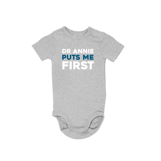 Dr. Annie Puts Me First Onesie