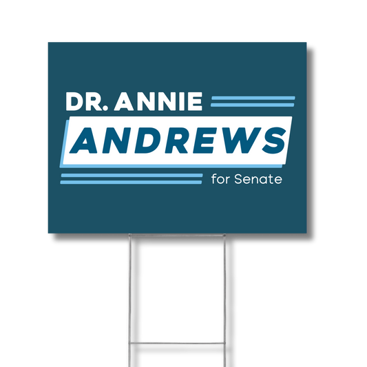 Dr. Annie Andrews Yard Sign