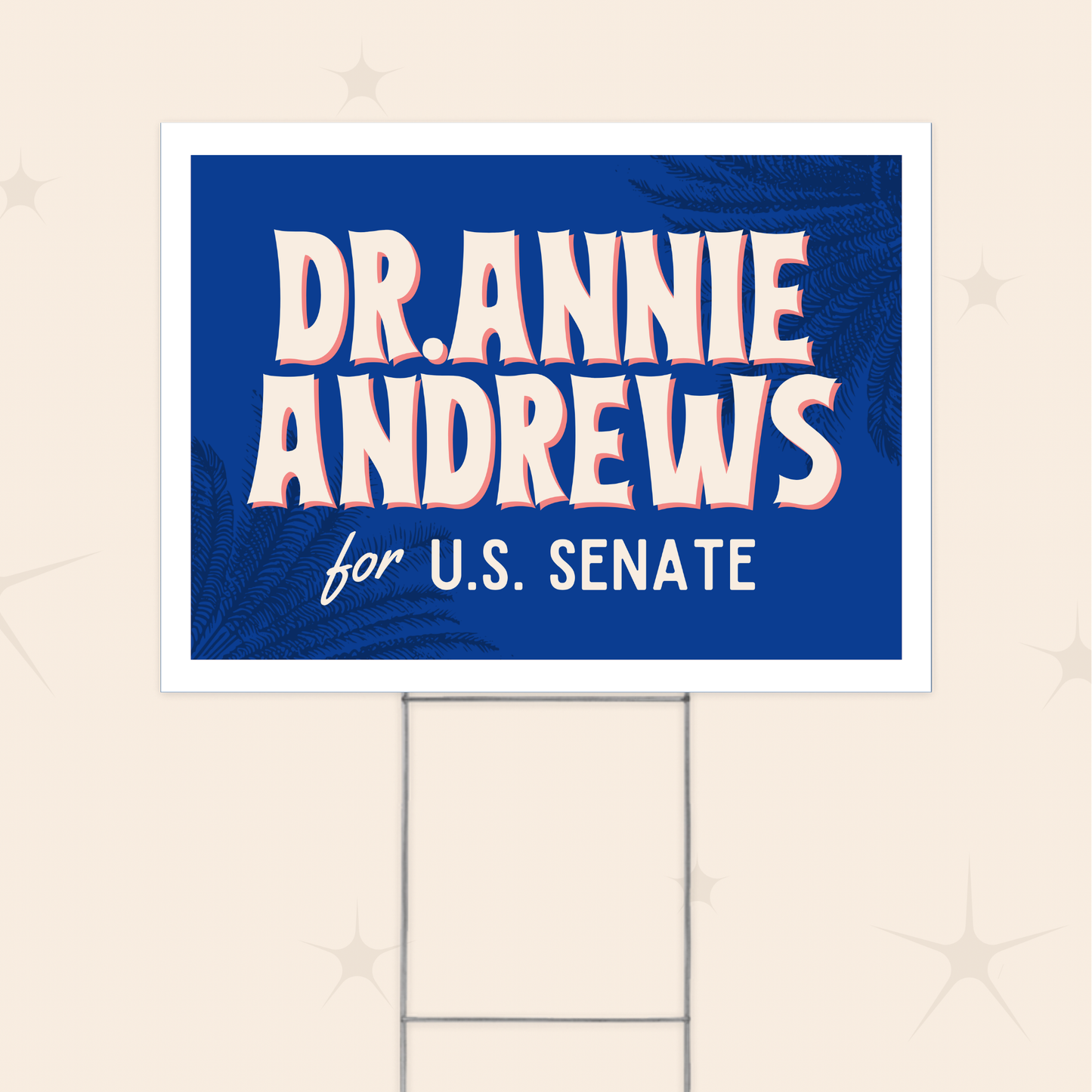 Dr. Andrews for Senate Yard Sign