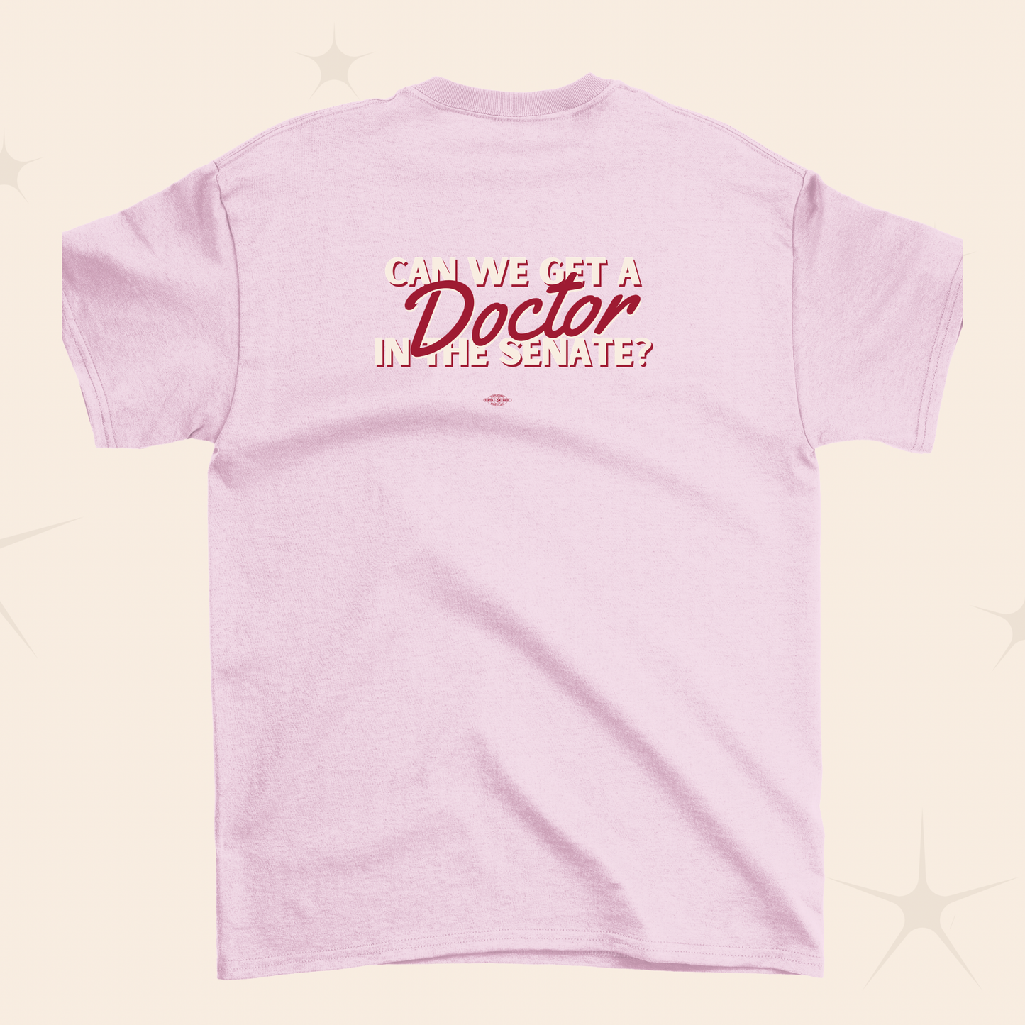 Can We Get a Doctor T-Shirt