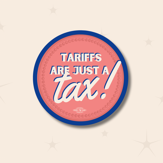 Tariffs are Tax Sticker